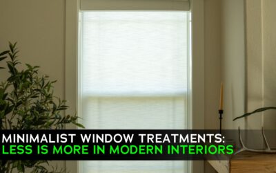 Minimalist Window Treatments: Less is More in Modern Interiors