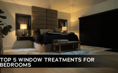 Top 5 Window Treatments for Bedrooms