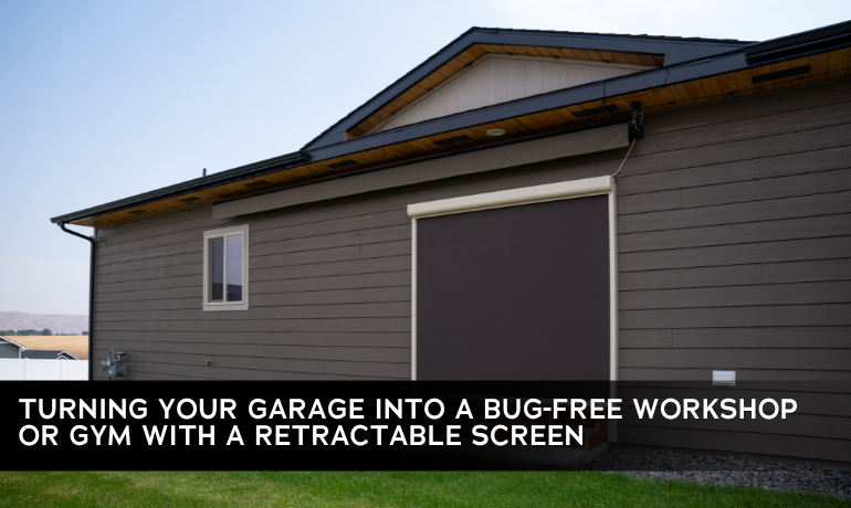 Turning Your Garage into a Bug-Free Workshop or Gym with a Retractable Screen